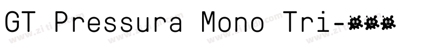 GT Pressura Mono Tri字体转换